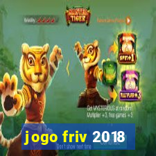 jogo friv 2018